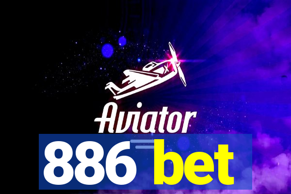 886 bet